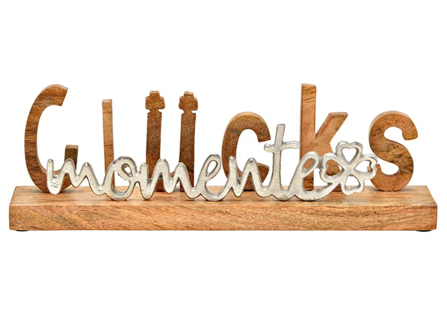 Schriftzug Glücksmomente in Holz und Alu mit Kleeblatt auf Sockel